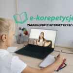 Szukasz pomysłu na zarobek? Sprawdź e-korepetycje.net