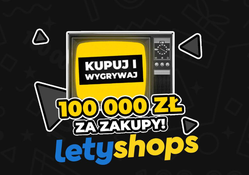 Letyshops organizuje loterię z 21 nagrodami! Nagroda główna to aż 100 tys. zł!