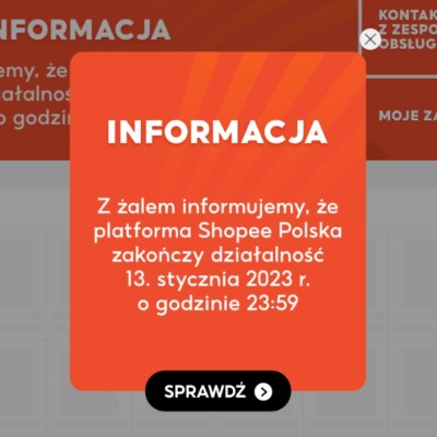 Shopee wycofuje się z Polski! Tak dobrze widzisz nowy sklep bardzo szybko wycofuje się z naszego kraju.